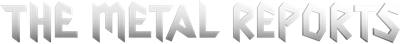 The Metal Reports
